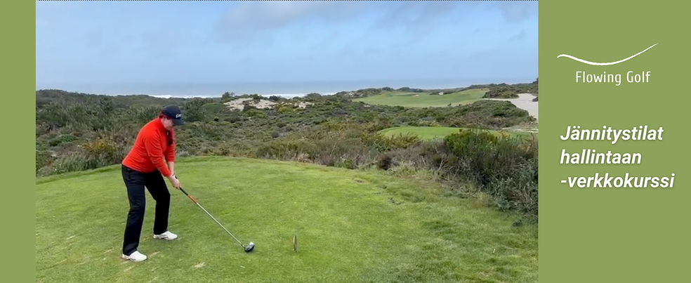Jännitystilat hallintaan -verkkokurssi - Starttitarjous by Flowing Golf