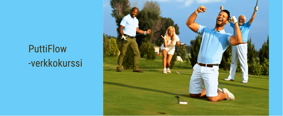 PuttiFlow-verkkokurssi Last chance kampanjahintaan by Flowing Golf